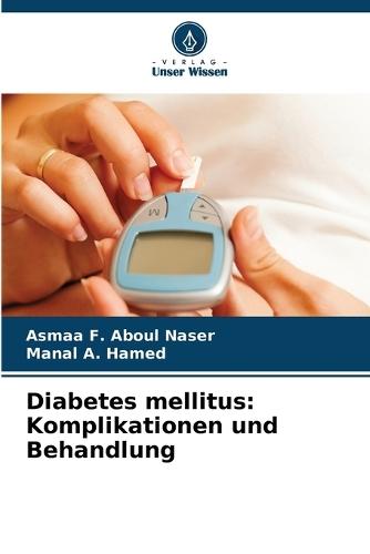Diabetes mellitus: Komplikationen und Behandlung