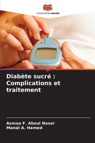 Diabète sucré: Complications et traitement