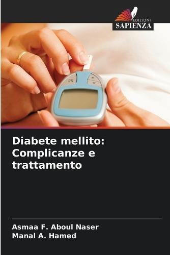 Diabete mellito: Complicanze e trattamento