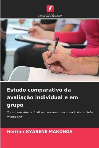 Estudo comparativo da avaliação individual e em grupo