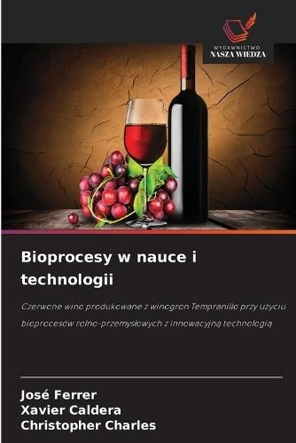 Bioprocesy w nauce i technologii