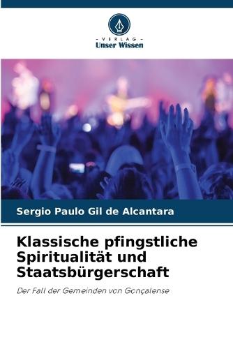 Klassische pfingstliche Spiritualität und Staatsbürgerschaft