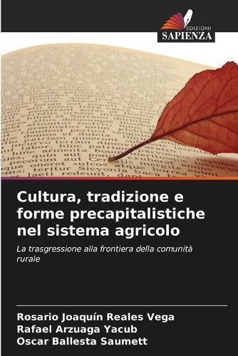 Cultura, tradizione e forme precapitalistiche nel sistema agricolo