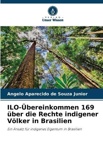 ILO-Übereinkommen 169 über die Rechte indigener Völker in Brasilien