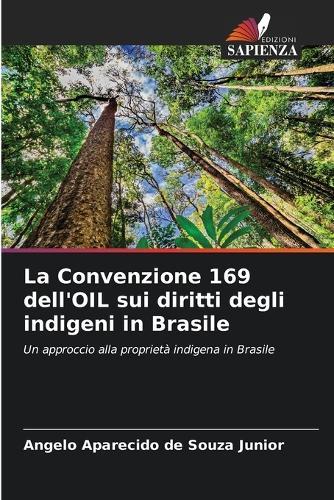 La Convenzione 169 dell'OIL sui diritti degli indigeni in Brasile