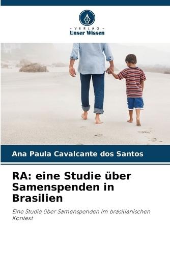 Ra: eine Studie über Samenspenden in Brasilien