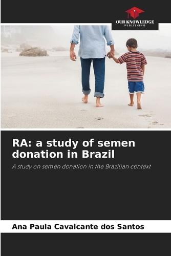 Ra: a study of semen donation in Brazil