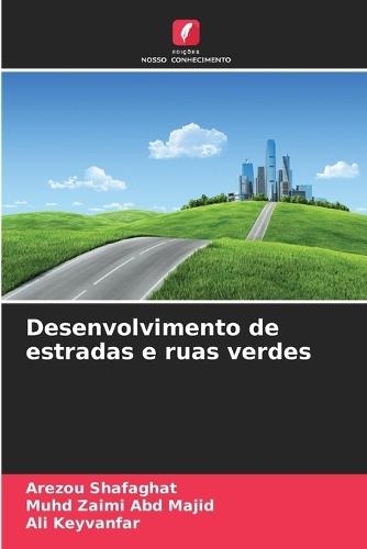 Desenvolvimento de estradas e ruas verdes