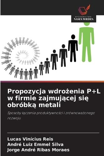 Propozycja wdrożenia P+L w firmie zajmującej się obróbką metali