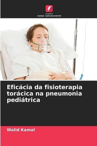 Eficácia da fisioterapia torácica na pneumonia pediátrica