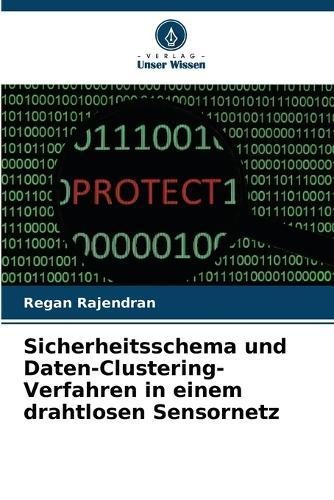 Sicherheitsschema und Daten-Clustering-Verfahren in einem drahtlosen Sensornetz
