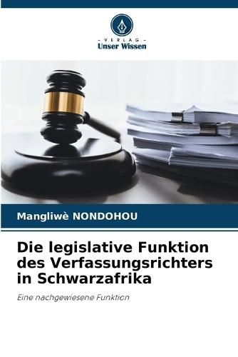 Die legislative Funktion des Verfassungsrichters in Schwarzafrika
