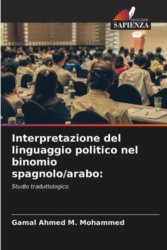 Interpretazione del linguaggio politico nel binomio spagnolo/arabo