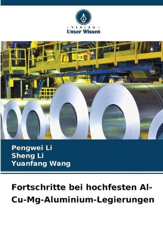 Fortschritte bei hochfesten Al-Cu-Mg-Aluminium-Legierungen