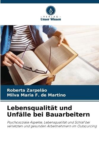 Lebensqualität und Unfälle bei Bauarbeitern