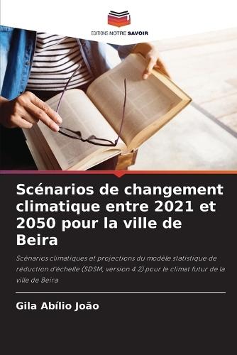 Scénarios de changement climatique entre 2021 et 2050 pour la ville de Beira