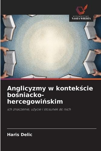 Anglicyzmy w kontekście bośniacko-hercegowińskim