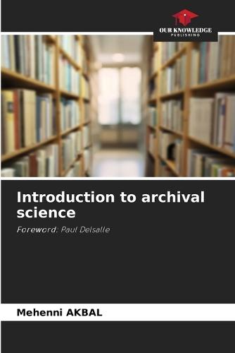 Introduction to archival science