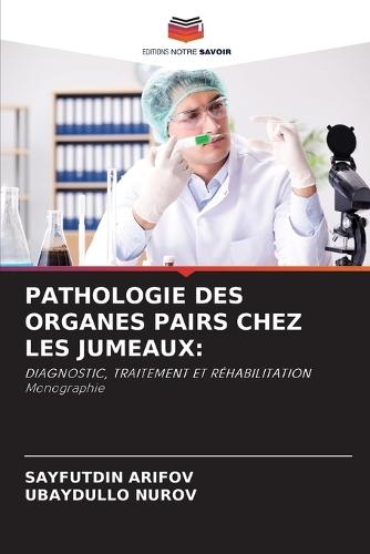 Pathologie Des Organes Pairs Chez Les Jumeaux