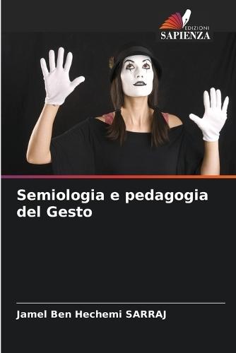 Semiologia e pedagogia del Gesto
