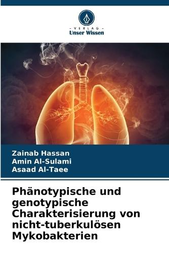 Phänotypische und genotypische Charakterisierung von nicht-tuberkulösen Mykobakterien