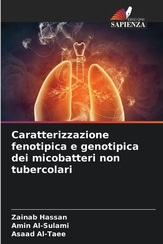 Caratterizzazione fenotipica e genotipica dei micobatteri non tubercolari