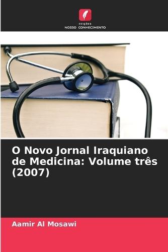 O Novo Jornal Iraquiano de Medicina: Volume três (2007)