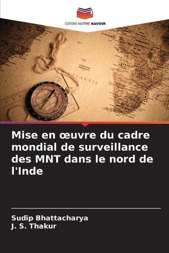 Mise en oeuvre du cadre mondial de surveillance des MNT dans le nord de l'Inde