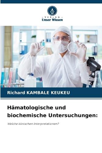 Hämatologische und biochemische Untersuchungen