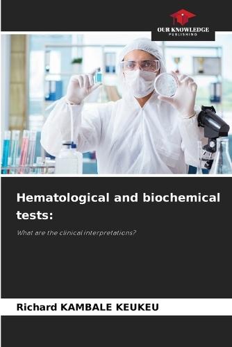Hematological and biochemical tests