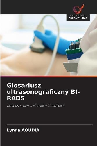 Glosariusz ultrasonograficzny BI-RADS