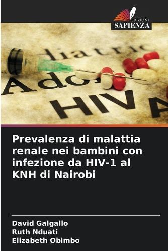 Prevalenza di malattia renale nei bambini con infezione da HIV-1 al KNH di Nairobi