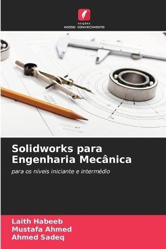 Solidworks para Engenharia Mecânica