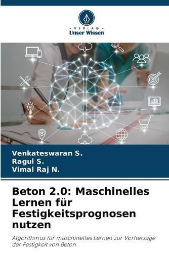 Beton 2.0: Maschinelles Lernen für Festigkeitsprognosen nutzen