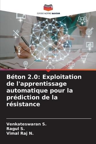 Béton 2.0: Exploitation de l'apprentissage automatique pour la prédiction de la résistance