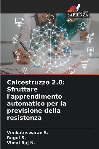 Calcestruzzo 2.0: Sfruttare l'apprendimento automatico per la previsione della resistenza