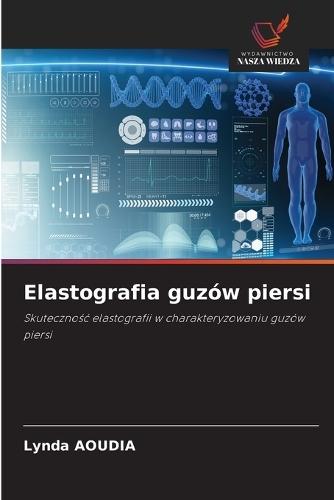 Elastografia guzów piersi