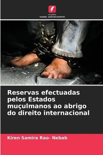 Reservas efectuadas pelos Estados muçulmanos ao abrigo do direito internacional