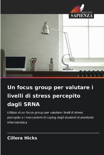 Un focus group per valutare i livelli di stress percepito dagli SRNA