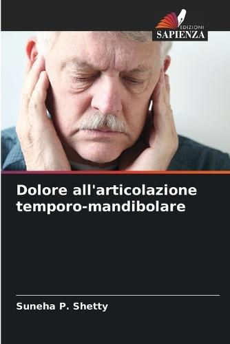 Dolore all'articolazione temporo-mandibolare
