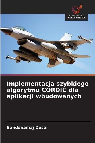 Implementacja szybkiego algorytmu CORDIC dla aplikacji wbudowanych