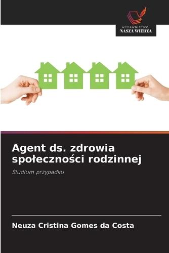 Agent ds. zdrowia spoleczności rodzinnej