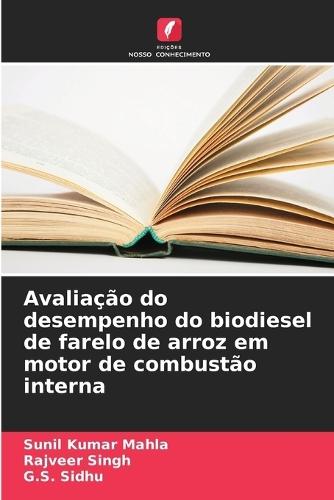 Avaliação do desempenho do biodiesel de farelo de arroz em motor de combustão interna