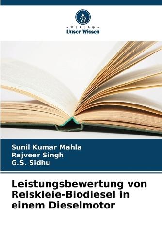 Leistungsbewertung von Reiskleie-Biodiesel in einem Dieselmotor