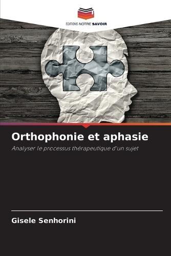 Orthophonie et aphasie