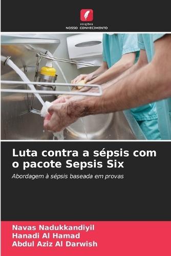 Luta contra a sépsis com o pacote Sepsis Six