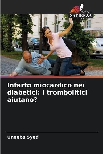 Infarto miocardico nei diabetici: i trombolitici aiutano?