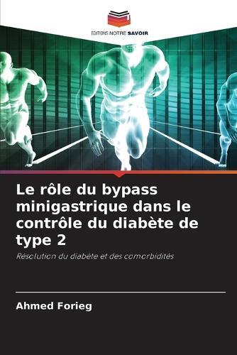 Le rôle du bypass minigastrique dans le contrôle du diabète de type 2