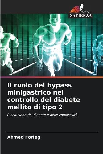Il ruolo del bypass minigastrico nel controllo del diabete mellito di tipo 2