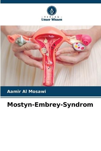 Mostyn-Embrey-Syndrom